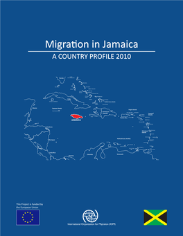 Migration in Jamaica a COUNTRY PROFILE 2010