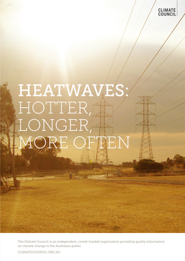 Heatwaves: Hotter, Longer, More Often