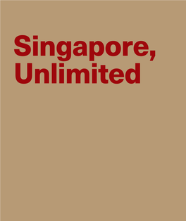 Singapore, Unlimited