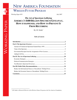 The Art of Spectrum Lobbying AMERICA ’S $480 BILLION SPECTRUM GIVEAWAY , HOW IT HAPPENED , and HOW to PREVENT IT from RECURRING