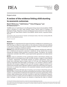 A Review of the Evidence Linking Child Stunting to Economic Outcomes Mark E Mcgovern,1,2 Aditi Krishna,3,4 Victor M Aguayo,5 and SV Subramanian3,4*