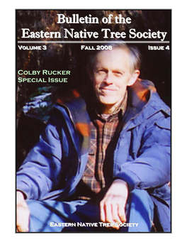 Bulletin of the Eastern Native Tree Society ISSN: 1933-799X