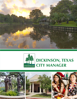 DICKINSON, TEXAS CITY MANAGER the COMMUNITY and Superior Learning Environments