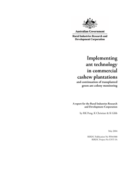 Implementing Ant Technology in Commercial Cashew Plantations and Continuation of Transplanted Green Ant Colony Monitoring