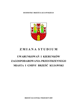 Studium Uwarunkowań I Kierunków Zagospodarowania Przestrzennego Miasta I Gminy Brześć Kujawski