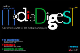 MEDIA CHANNELS: Advertising Spend in a Slow Economy CONSUMER DATA and TRENDS: Adapting to Changes in the Consumer Landscape 2