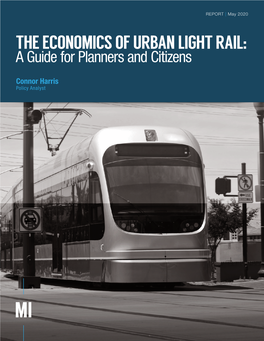 THE ECONOMICS of URBAN LIGHT RAIL: a Guide for Planners and Citizens