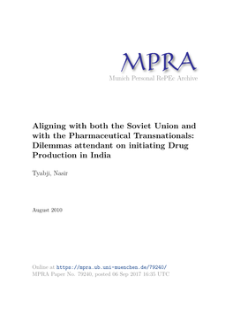 Aligning with Both the Soviet Union and with the Pharmaceutical Transnationals: Dilemmas Attendant on Initiating Drug Production in India