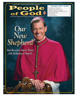 Most Reverend John C. Wester 12Th Archbishop of Santa Fe 2 PEOPLE of GOD June/July 2015 Archbishop John C