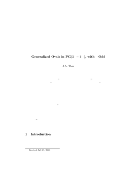 Generalized Ovals in PG(3N − 1,Q), with Q Odd 1 Introduction