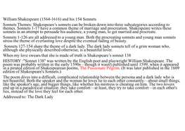 William Shakespeare (1564-1616) and His 154 Sonnets Sonnets Themes: Shakespeare’S Sonnets Can Be Broken Down Into Three Subcategories According to Themes
