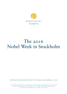 The 2016 Nobel Week in Stockholm