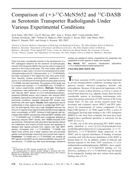 11C-Mcn5652 and 11C-DASB As Serotonin Transporter Radioligands Under Various Experimental Conditions