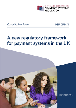 A New Regulatory Framework for Payment Systems in the UK