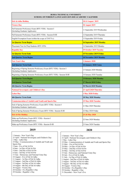 Eid Al-Adha Holiday 10-14 August 2019 Victory Day 30 August 2019 Fall Semester Proficiency Exam (BTU YDS)