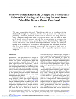 Memory Scrapers: Readymade Concepts and Techniques As Reﬂected in Collecting and Recycling Patinated Lower Palaeolithic Items at Qesem Cave, Israel