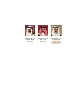 His Majesty King Hamad Bin Isa Al Khalifa His Highness Shaikh Khalifa Bin Salman Al Khalifa His Highness Shaikh Salman Bin Hamad