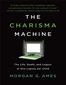 The Charisma Machine Infrastructures Series Edited by Geoffrey C