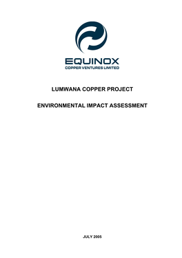 Lumwana Copper Project Environmental Impact Assessment Lumwana Copper Project 2 July 2005