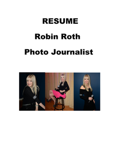 RESUME Robin Roth Photo Journalist