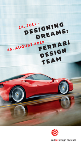 Designing Dreams – Flavio Manzoni Und Das Ferrari Design Team