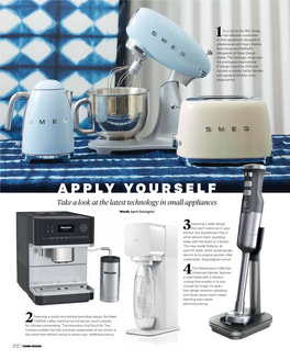 Apply Yourself Take a Look at the Latest Technology in Small Appliances Words April Ossington