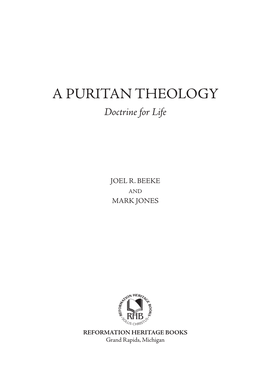 A PURITAN THEOLOGY Doctrine for Life