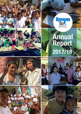 Annual Report 2017/18 Annual Report for the Year Ended 31 March 2018 2017/18 Legal Name of Entity Spinningtop Trust
