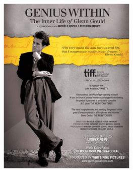 Glenn Gould's Glamour and Personal Appeal, Especially As a Young Man.” - Chris Knipp, ICPLACES.COM