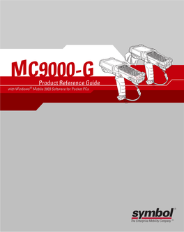 MC9000-G Product Reference Guide with Windows® Mobile 2003 Software for Pocket Pcs