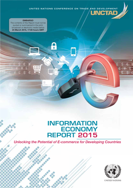 Information Economy Report 2015. -E Commerce