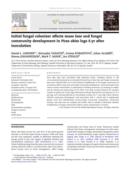 Initial Fungal Colonizer Affects Mass Loss and Fungal Community Development in Picea Abies Logs 6 Yr After Inoculation