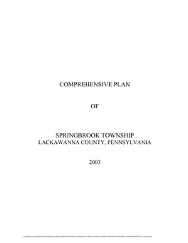 Comprehensive Plan of Springbrook Township, and Did Conduct a Public Hearing on the Day of 200__, at the Springbrook Township Municipal Building