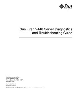 Sun Fire V440 Server Diagnostics and Troubleshooting Guide • July 2003 5