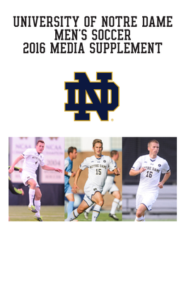 UNIVERSITY of NOTRE DAME MEN's SOCCER 2016 MEDIA SUPPLEMENT YEAR-BY-YEAR BREAKDOWN Conference Year Coach Record Pct