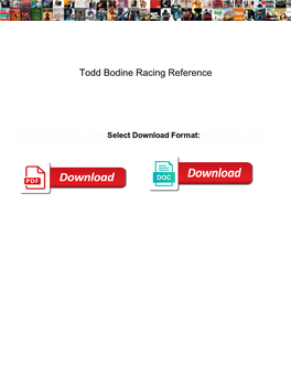Todd Bodine Racing Reference
