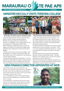 MARAURAU O TE PAE APII COOK ISLANDS MINISTRY of EDUCATION April 2016 MINISTER MCCULLY VISITS TEREORA COLLEGE
