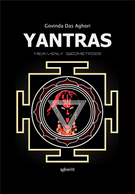 YANTRAS Heavenly Geometries