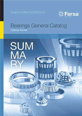 SUM MA RY Sumary General Catalog Experts in Bearing Solutions