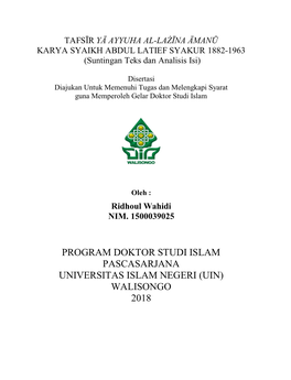 TAFSĪR YĀ AYYUHA AL-LAŻĪNA ĀMANŪ KARYA SYAIKH ABDUL LATIEF SYAKUR 1882-1963 (Suntingan Teks Dan Analisis Isi)