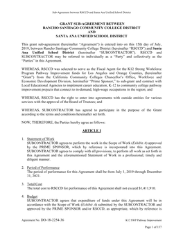 GRANT SUB-AGREEMENT BETWEEN RANCHO SANTIAGO COMMUNITY COLLEGE DISTRICT and SANTA ANA UNIFIED SCHOOL DISTRICT This Grant Sub-Agr