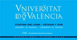 Studying and Living / Estudiar Y Vivir University of Valencia / Universitat De València