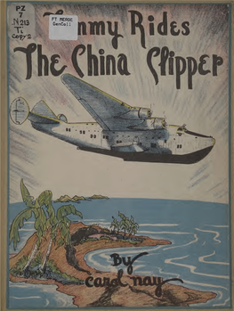 Timmy Rides the China Clipper;