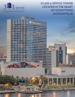 Class a Office Tower Located in the Heart of Downtown