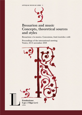 Bessarion and Music Concepts, Theoretical Sources and Styles Bessarione E La Musica