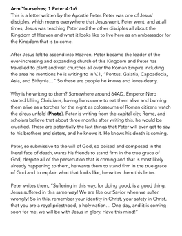 Arm Yourselves; 1 Peter 4:1-6 This Is a Letter Written by the Apostle Peter