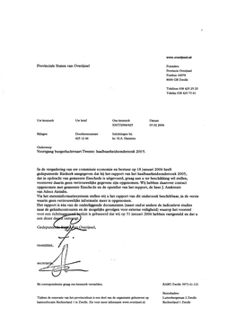 Provinciale Staten Van Overijssel Postadres Voortgang Burgerluchtvaarttwente: Haalbaarheidsonderzoek 2005. in De Vergadering