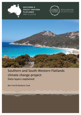 Southern and South-Western Flatlands Climate Change Project: Data Layers Explained