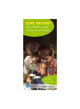 LOVE NATURE? Our Wildlife Guide to the South West July to September 2009