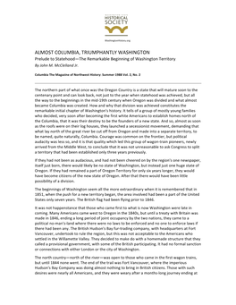 ALMOST COLUMBIA, TRIUMPHANTLY WASHINGTON Prelude to Statehood—The Remarkable Beginning of Washington Territory by John M